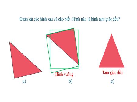 Bài giảng Toán 6 (Hình học) Sách KNTT - Chương IV, Bài 18: Tam giác đều. Hình vuông. Lục giác đều (Tiết 2) - Đinh Thị Hạnh