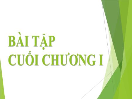 Bài giảng Toán 6 (Số học) Sách KNTT - Bài: Ôn tập chương I