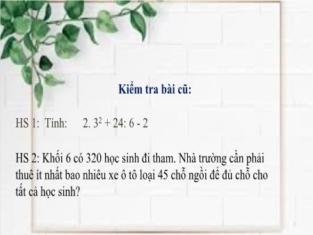 Bài giảng Toán 6 (Số học) Sách KNTT - Chương II, Bài 8: Quan hệ chia hết và Tính chất (Tiết 1)