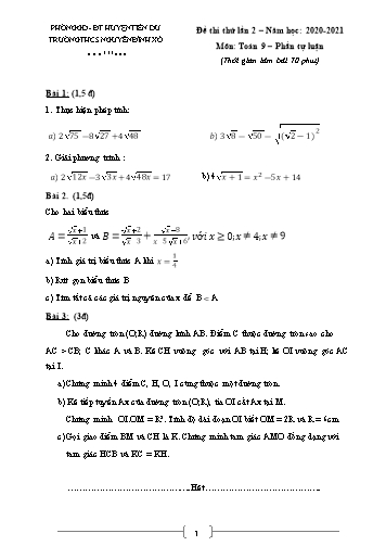 Đề thi thử lần 2 môn Toán Lớp 9 (Phần tự luận) - Năm học 2020-2021 - Trường THCS Nguyễn Đình Xô (Có đáp án)