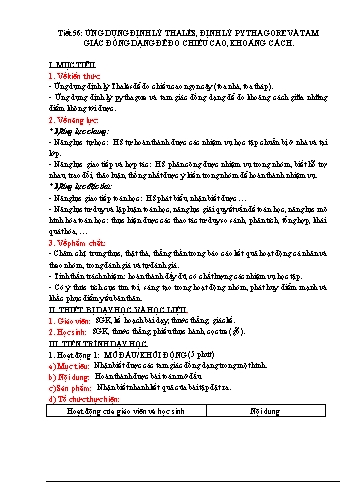 Giáo án Hình học 8 Sách KNTT - Tiết 56: Ứng dụng định lý Thalès, định lý Pythagore và tam giác đồng dạng để đo chiều cao, khoảng cách