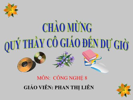 Bài giảng Công nghệ 8 - Bài 15: Bản vẽ nhà - Phan Thị Liên