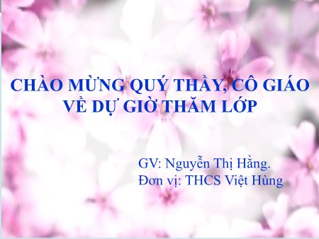 Bài giảng Hóa học Lớp 8 - Tiết 20, Bài 15: Định luật bảo toàn khối lượng - Nguyễn Thị Hằng