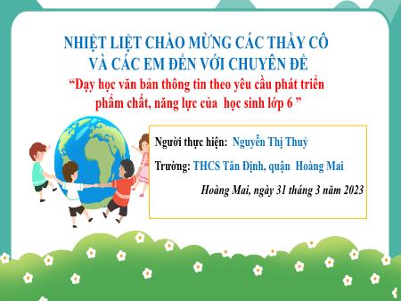 Bài giảng Ngữ văn Lớp 6 KNTT - Bài 9, Tiết 113: Văn bản Trái Đất Cái nôi của sự sống - Năm học 2022-2023 - Nguyễn Thị Thủy