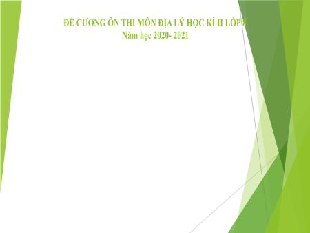 Đề cương ôn thi học kì II môn Địa lý Lớp 8 - Năm học 2020-2021