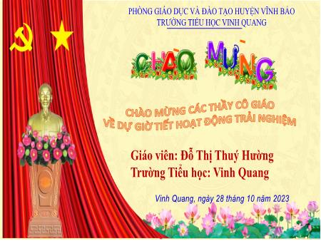 Bài giảng Hoạt động trải nghiệm 3 - Bài: Triển lãm tranh về chủ đề tình bạn - Năm học 2023-2024 - Đỗ Thị Thúy Hường