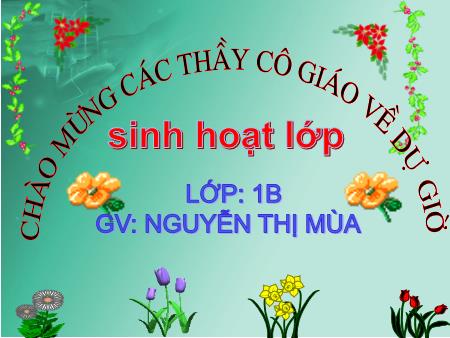 Bài giảng Hoạt động trải nghiệm Lớp 1 - Chủ điểm: Kính yêu thầy cô - Nguyễn Thị Mùa