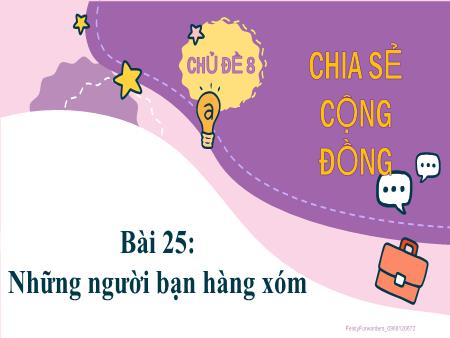 Bài giảng Hoạt động trải nghiệm Lớp 2 - Bài 25: Những người bạn hàng xóm