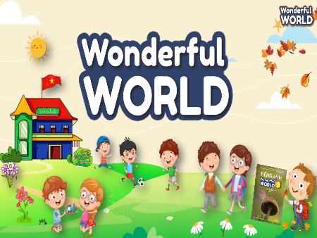 Bài giảng môn Tiếng Anh 5 (Wonderful World) - Unit 3: School life - Fun time & project
