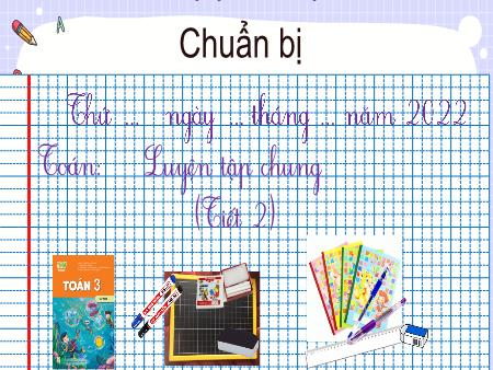 Bài giảng Toán 3 - Bài 29: Luyện tập chung (Tiết 2) - Phan Thị Linh Bài giảng Toán 3 - Bài 29: Luyện tập chung (Tiết 2) - Phan Thị Linh