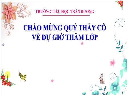 Bài giảng Toán 3 - Bài: Phép trừ trong phạm vi 100000 - Trường Tiểu học Trấn Dương Bài giảng Toán 3 - Bài: Phép trừ trong phạm vi 100000 - Trường Tiểu học Trấn Dương