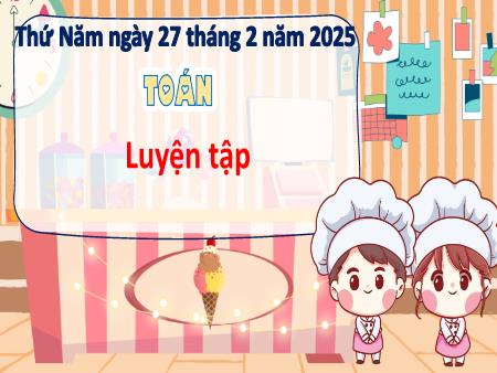 Bài giảng Toán Lớp 4 - Bài 48: Luyện tập chung - Năm học 2024-2025