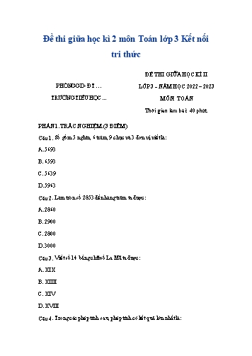 Đề thi giữa học kì 2 môn Toán + Tiếng Việt + Tiếng Anh 3 - Năm học 2022-2023 (Có đáp án + Ma trận)