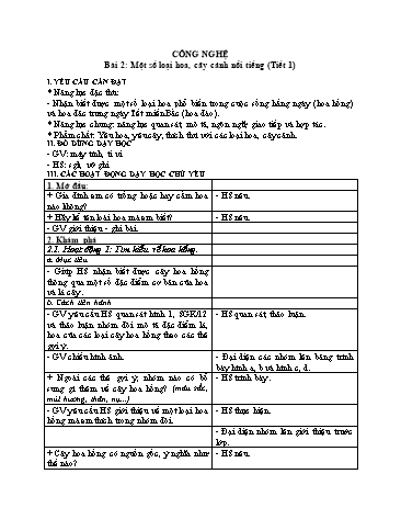 Kế hoạch bài dạy Công nghệ 4 (Kết nối tri thức) - Bài 2: Một số loại hoa, cây cảnh nổi tiếng Kế hoạch bài dạy Công nghệ 4 (Kết nối tri thức) - Bài 2: Một số loại hoa, cây cảnh nổi tiếng