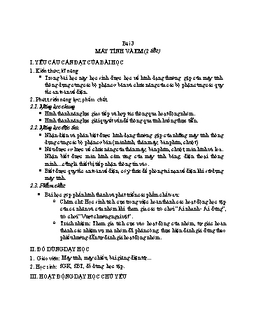Kế hoạch bài dạy Tin học 3 - Bài 3: Máy tính nhà em